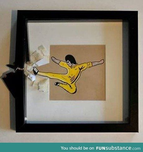 That awkward moment when you try to frame a picture of Bruce Lee