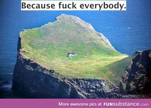 House in the middle of nowhere