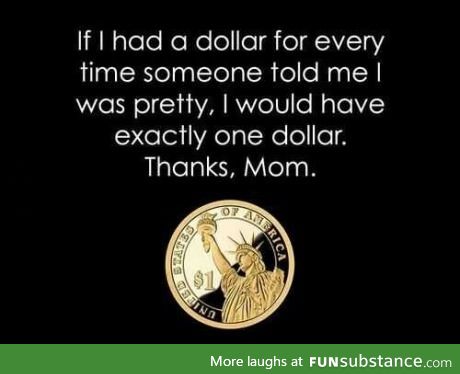 If I had a dollar...