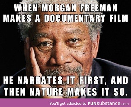 Morgan freeman narrating