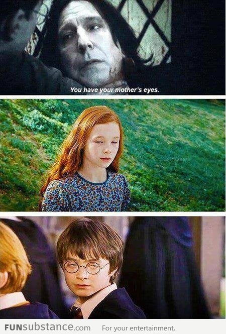 You have your mother's eyes