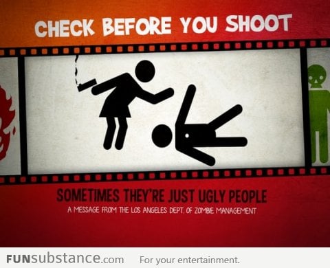 Check before you shoot