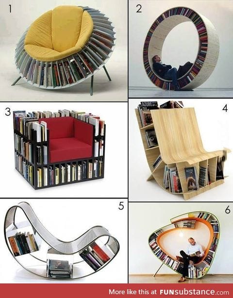 For bookworms out there, choose your chair