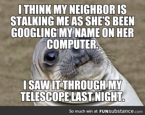 Weird neighbor girl