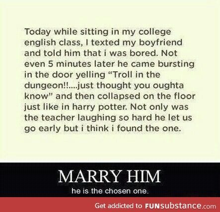 Marry him!