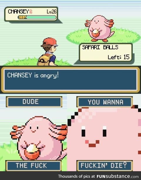 Don’t make Chansey angry