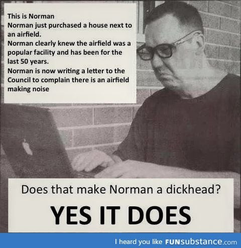 Seriously, shut up, Norman