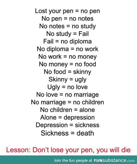 Do NOT lose your pen. You will die... :'(