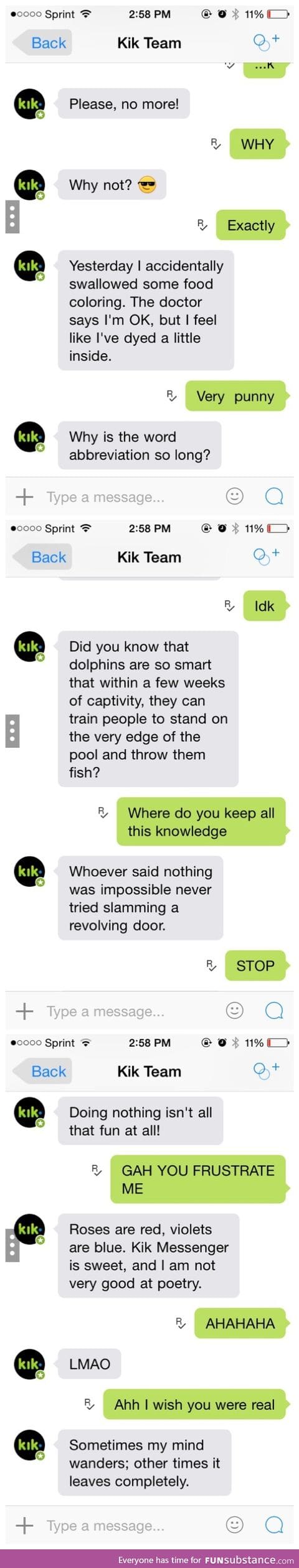 So I messaged kik...