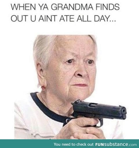 Oh, grandma
