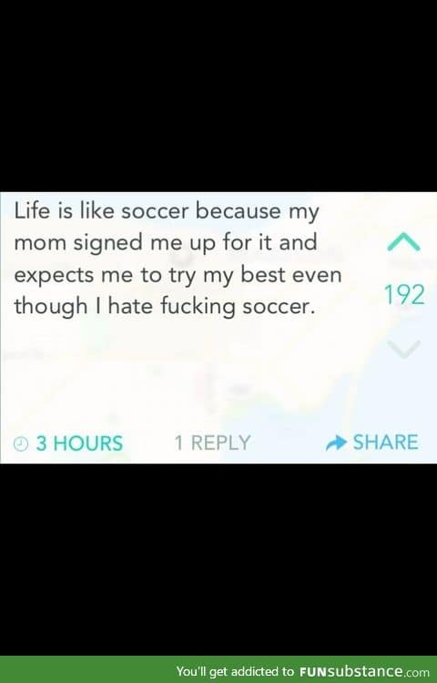 Life compared to soccer