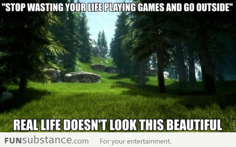 Why video games are better