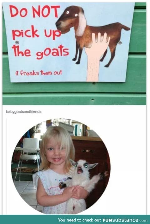 Don't lift the goats