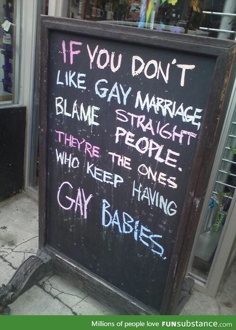 Blame straight people