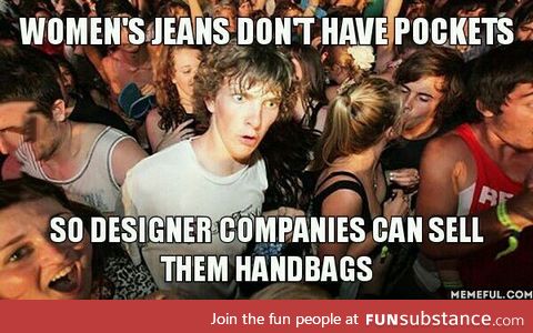 She women jeans don't have pockets