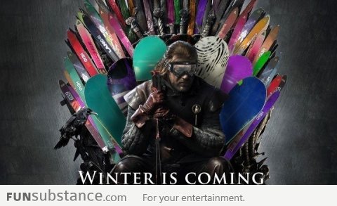 Winter Is Coming!!!