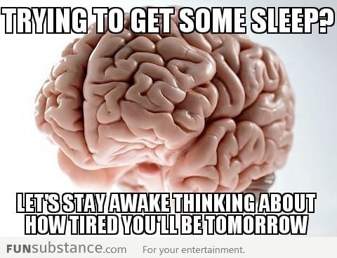 Scumbag brain