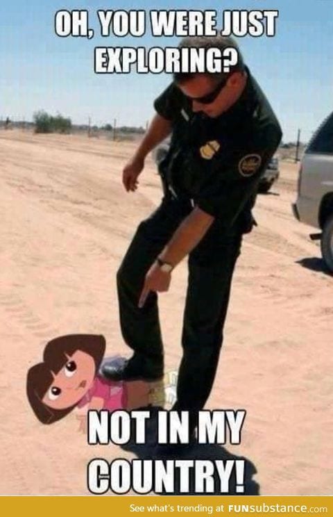 Dora the border crosser