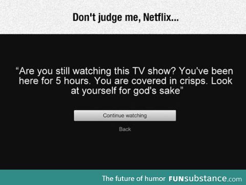 Judgmental netflix