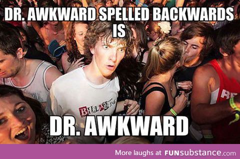 Dr. Awkward
