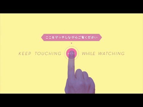 Music video asks you to touch the screen!Fun!