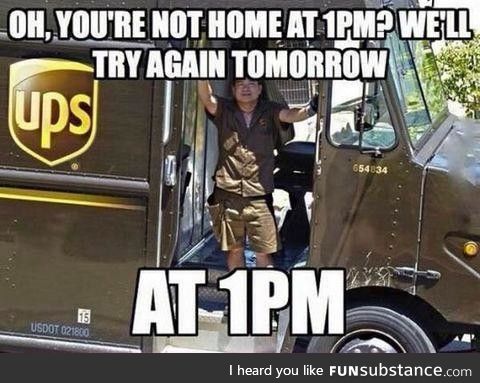 Scumbag UPS driver