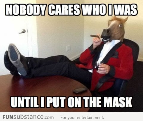 Not just horse mask, but every mask