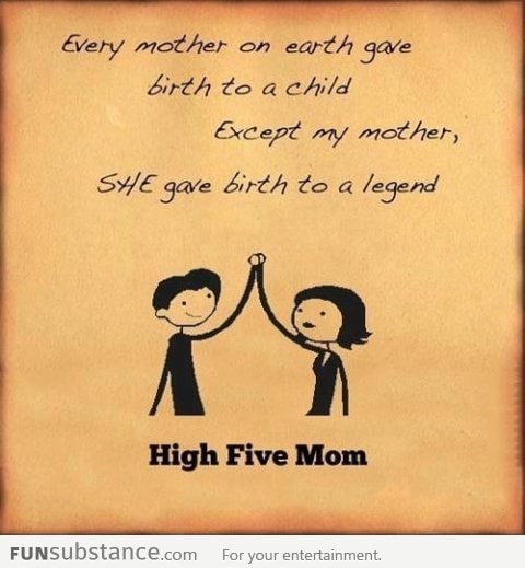 High five mom!