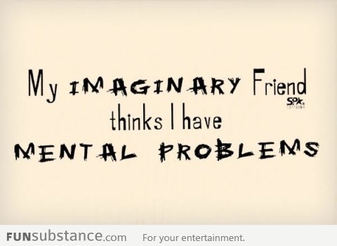 My imaginary friend