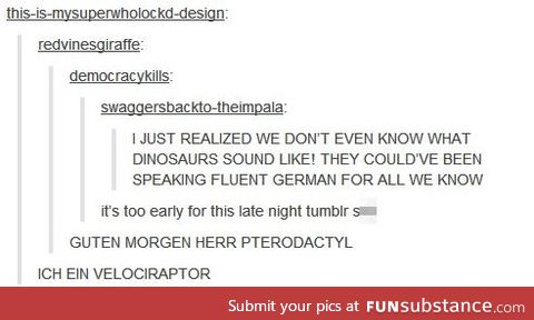 Dinosaurs can speak German!