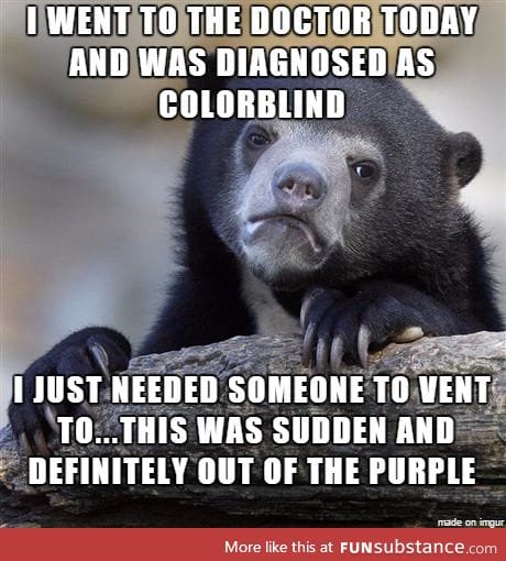 After finding out he's colorblind