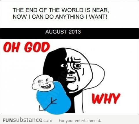 End of the world?