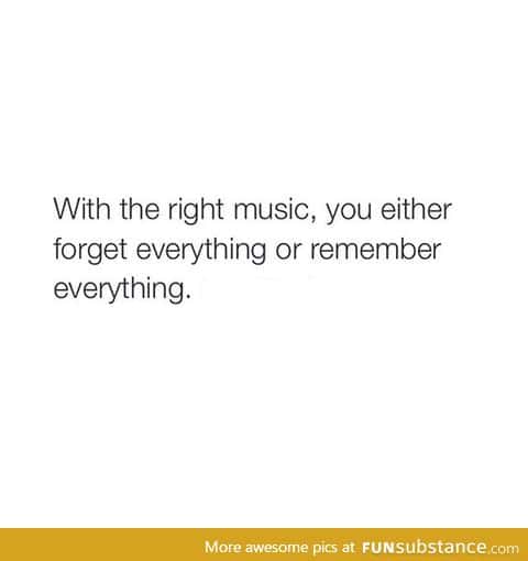 With the right music