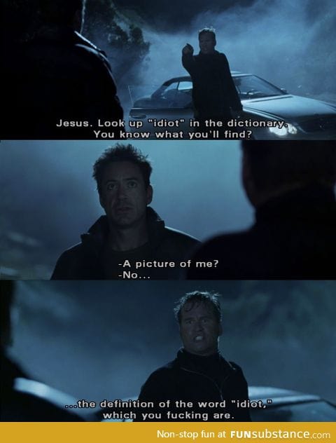 Saw Kiss Kiss Bang Bang yesterday. This has got to be one of the best lines ever