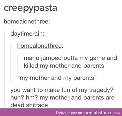 Creepy pasta