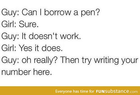 Probably the best pick up line ever, ask for a pen