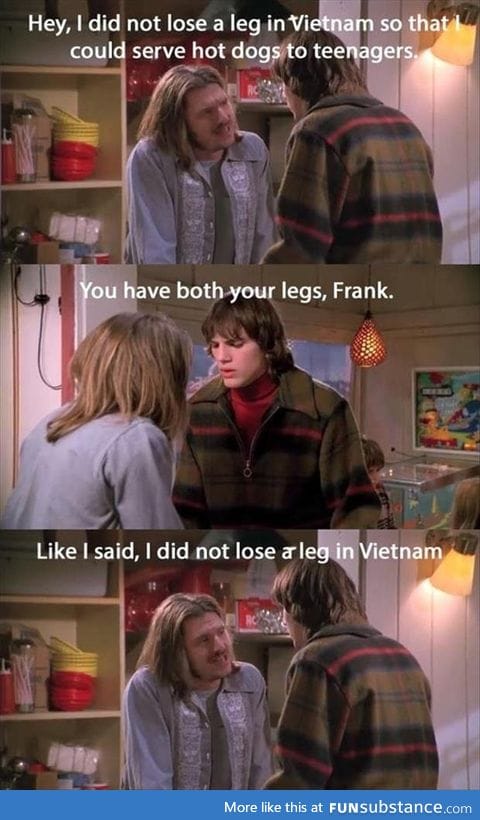 I did not lose a leg in Vietnam