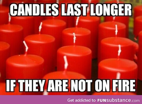Candle life hack of the day