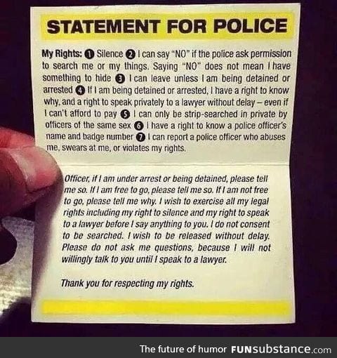 Always good to know your rights, it's also good to have a few of these with you