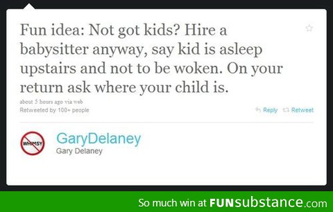 How to troll a babysitter