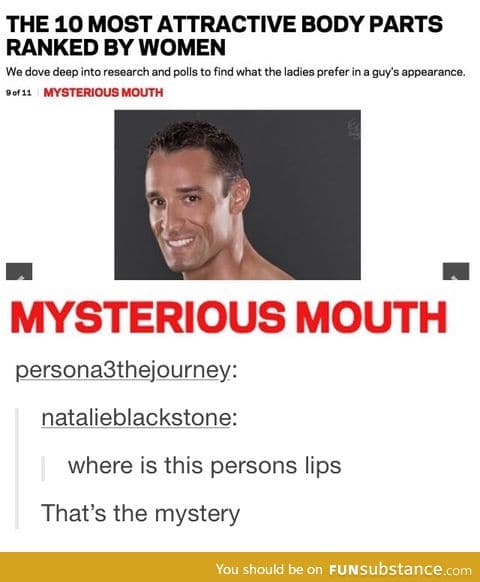 Mysterious mouth