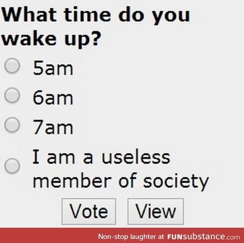 What time do you wake up?