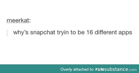 Seriously snapchat?