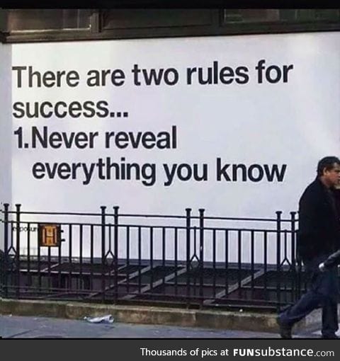 There are two rules for success