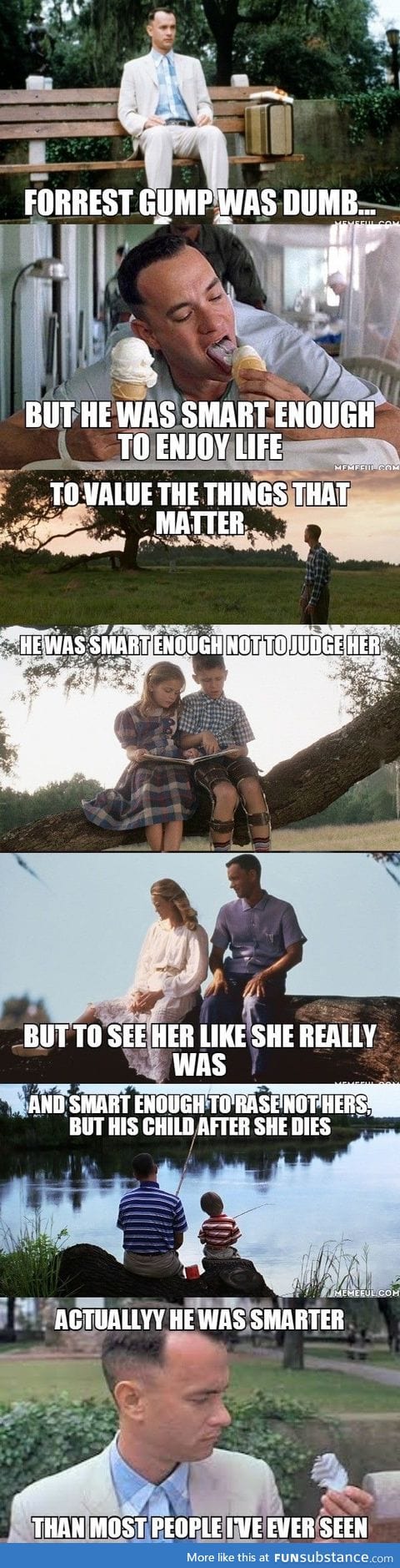 Forrest Gump wasn't just the story of a stupid guy