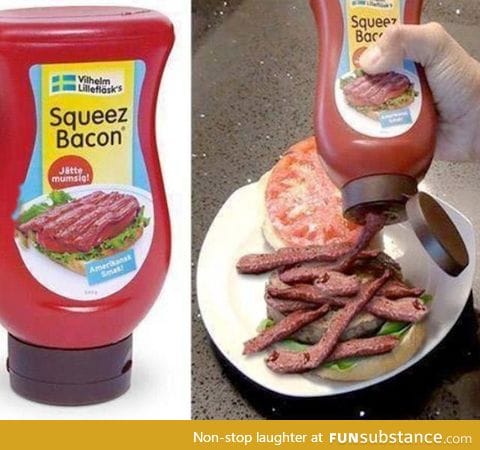 Squeezable bacon