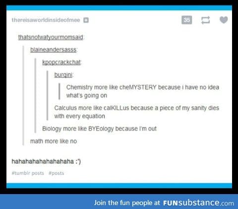 Science, more like CRYence because it's boring.