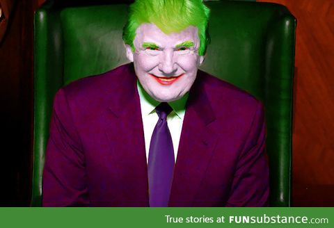 Trump photoshopped into Joker and well...It fits a bit too well