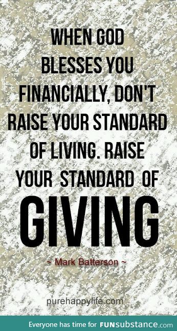 RAISE YOUR STANDARD OF GIVING!!!!!
