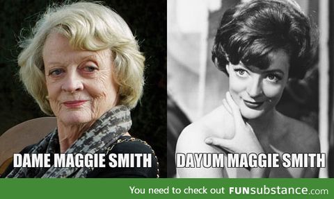 Dame maggie smith